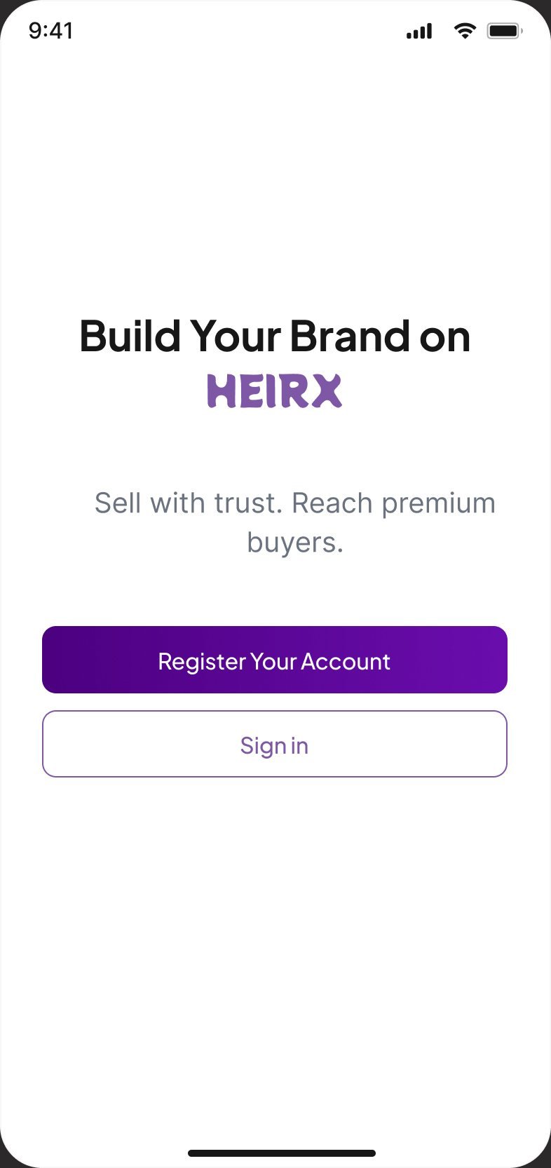 Brand onboarding: Build Your Brand on HEIRX. Sell with trust. Reach premium buyers. With Register and Sign in buttons